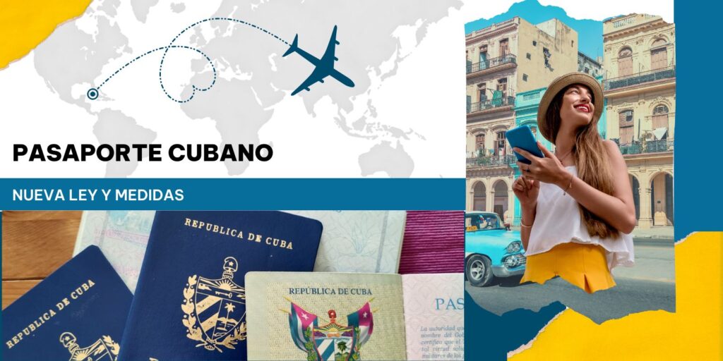 nueva ley y medidas sobre el pasaporte cubano